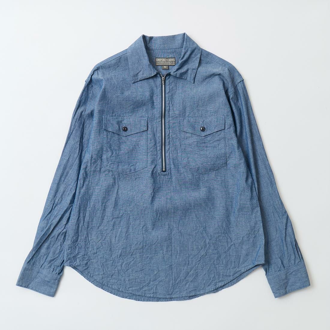 新品 EMPIRE & SONS シャンブレー ワークシャツ EMPIRE & SONS (エンパイアアンドサンズ) シャンブレー ハーフジップ
